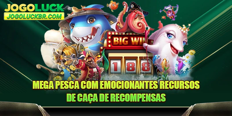 Mega Pesca - O pico das recompensas online em JOGOLUCK